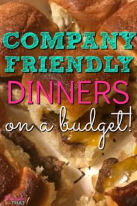 Got guests to impress but on a limited budget? This weeks meal plan is full of company friendly meals that will be sure to amaze. Grocery list & Cost Breakdown included! #mealplanning #cheapdinners #mealprep